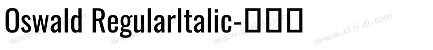 Oswald RegularItalic字体转换